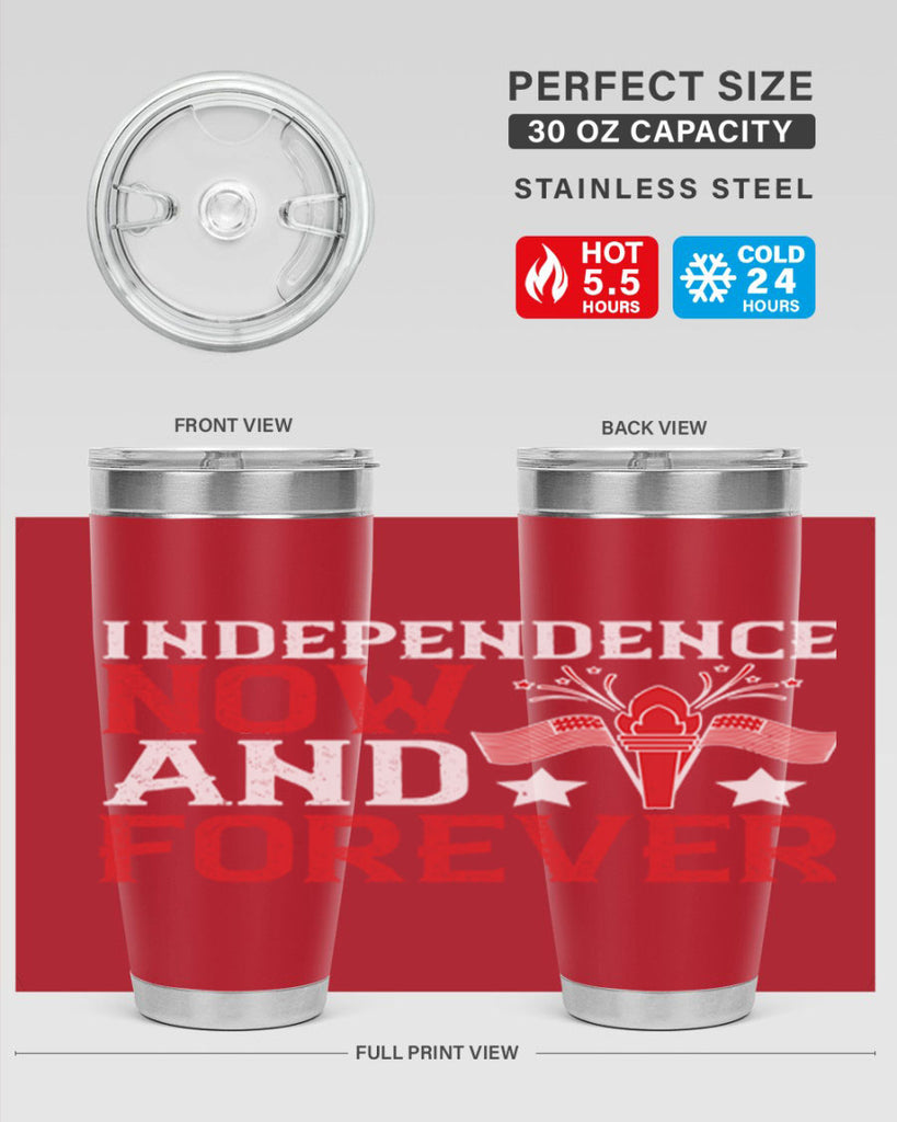 Independence now and forever Style 122#- Fourt Of July- Tumbler