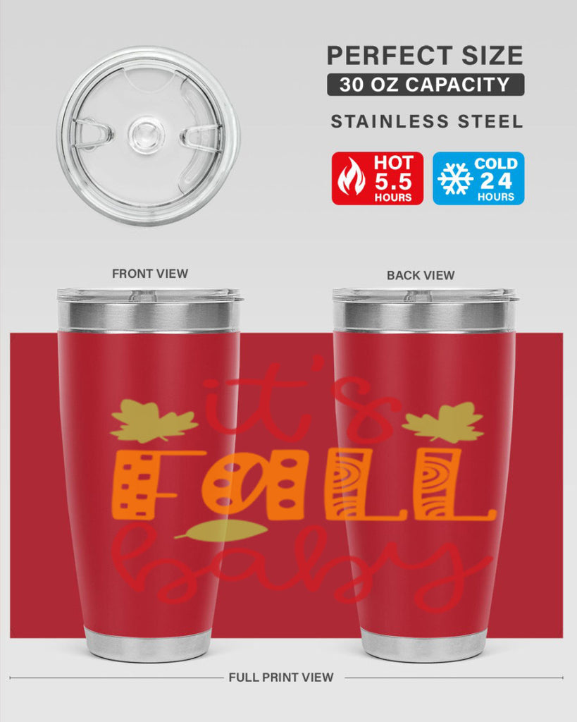 It s Fall Baby 360#- fall- Tumbler