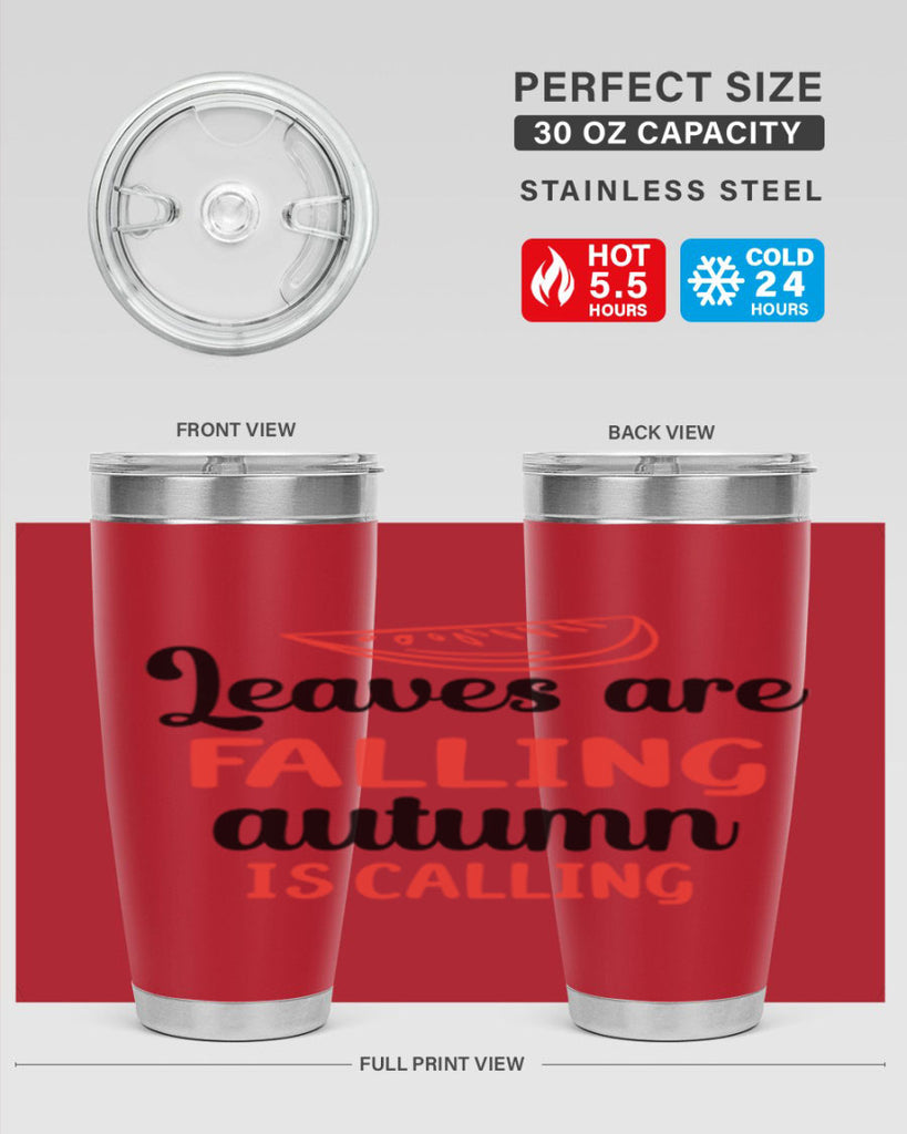 Leaves are falling autumn is calling 392#- fall- Tumbler