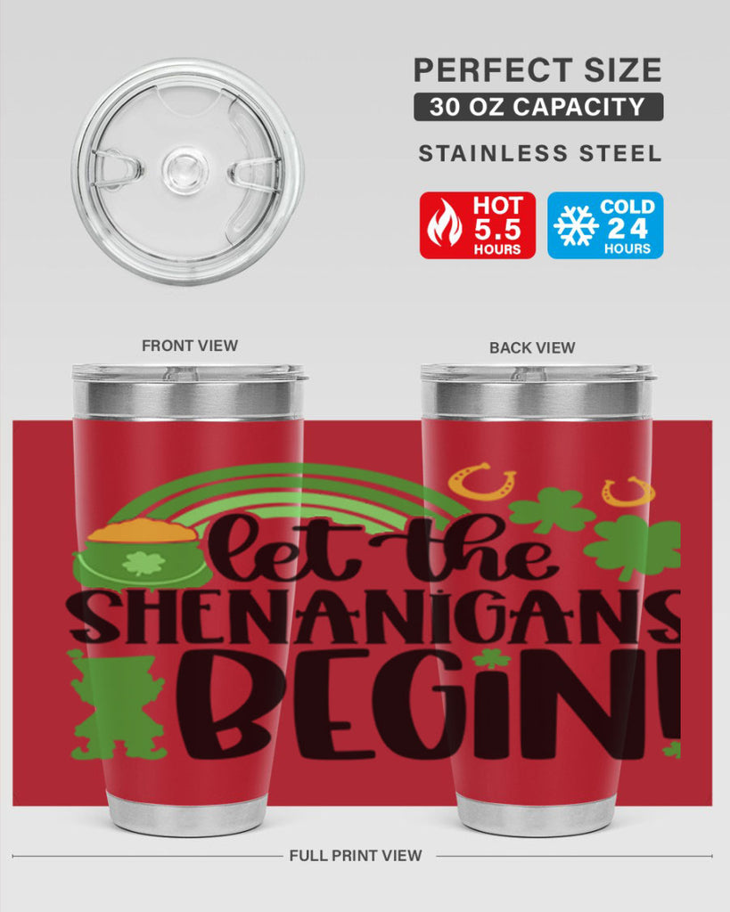 Let The Shenanigans Begin Style 71#- St Patricks Day- Tumbler