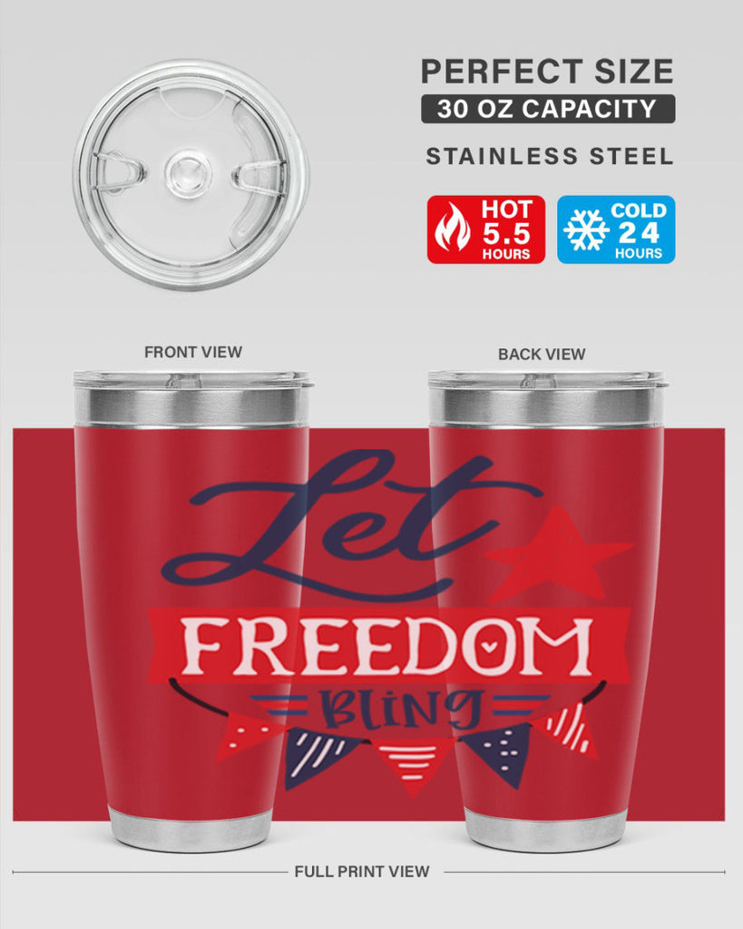 Let freedom bling Style 78#- Fourt Of July- Tumbler