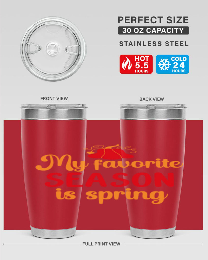 My favorite season is spring 343#- spring- Tumbler