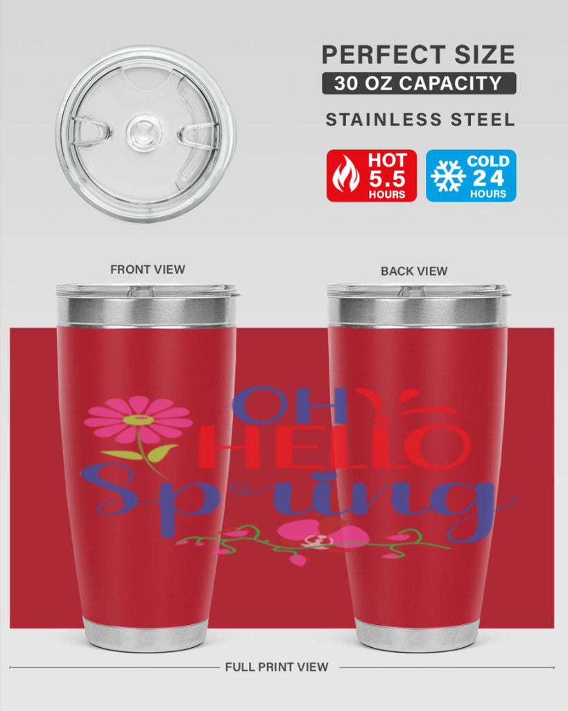Oh Hello Spring 361#- spring- Tumbler