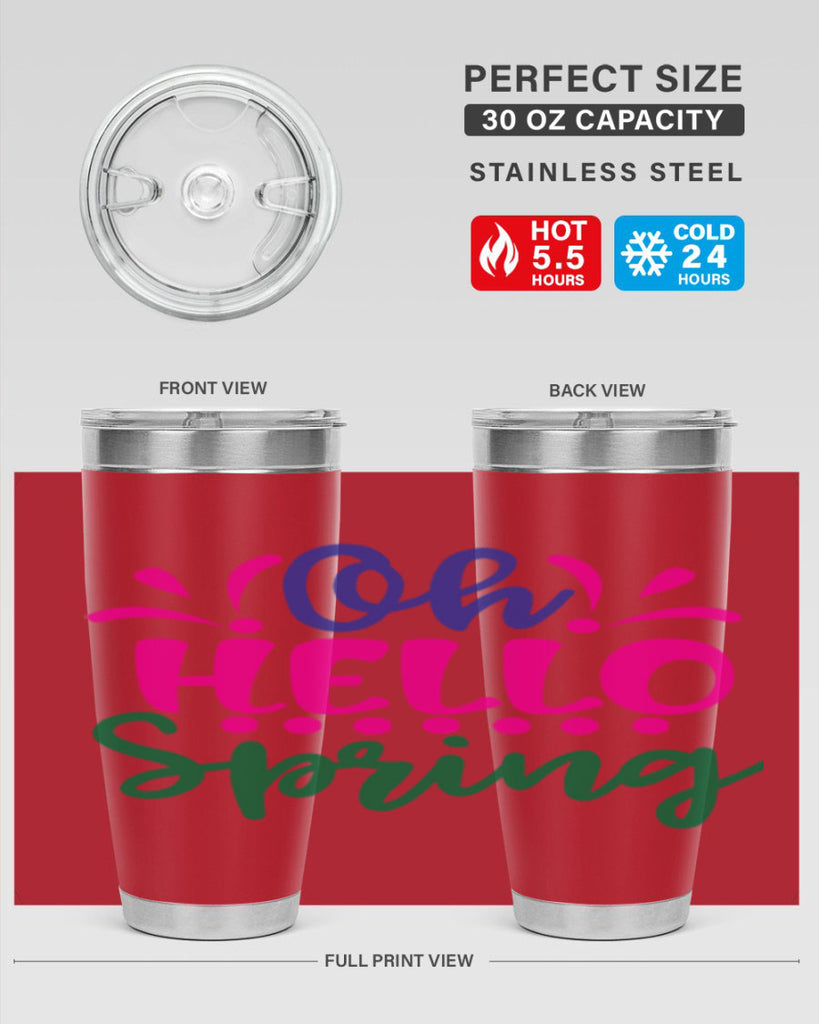 Oh Hello Spring 362#- spring- Tumbler