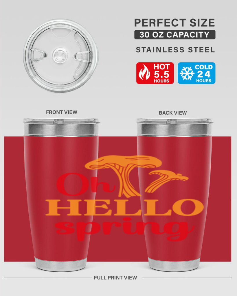 Oh hello spring 364#- spring- Tumbler