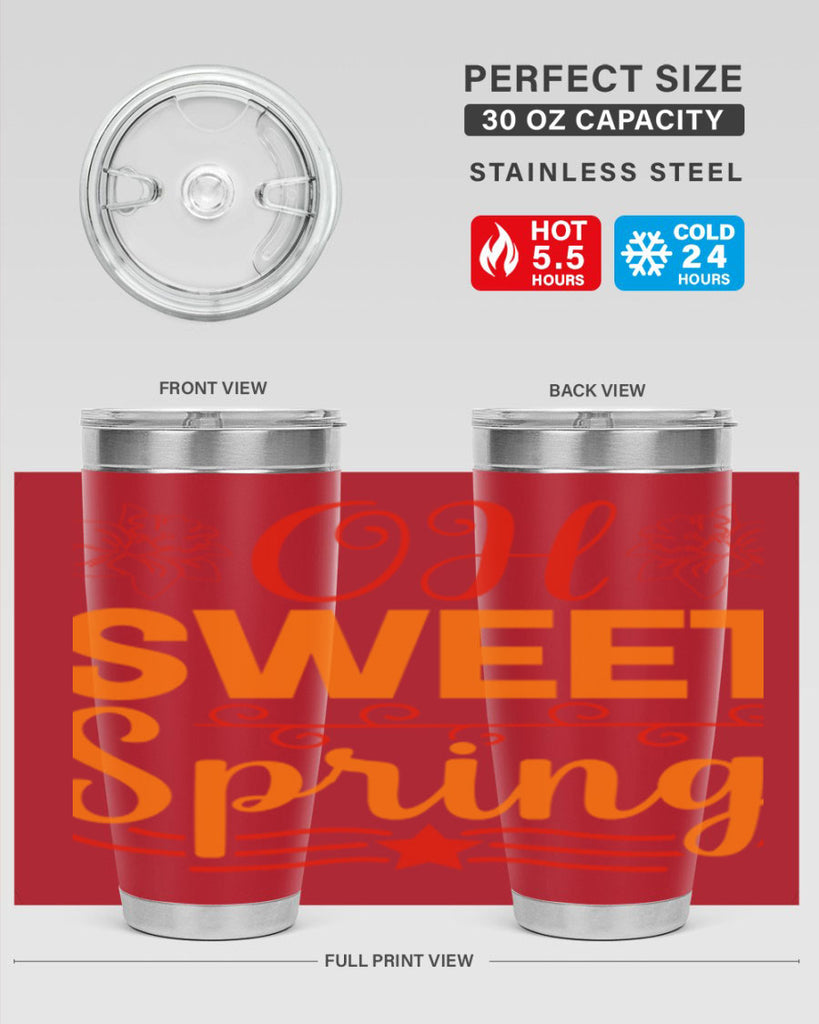 Oh sweet spring 374#- spring- Tumbler