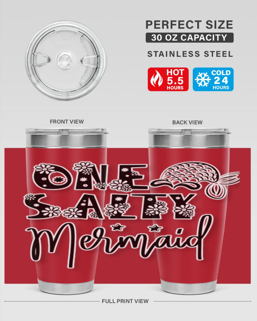 One Salty Mermaid 527#- mermaid- Tumbler