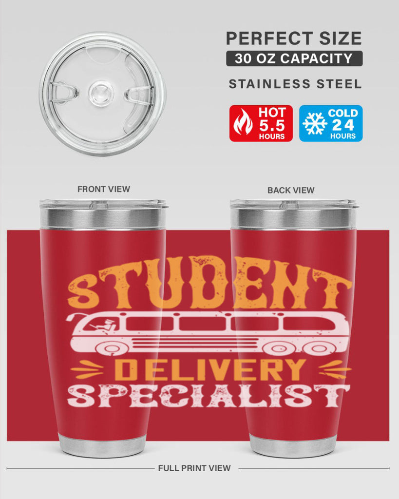 STUDENT DELIVERY SPECIALIST Style 16#- bus driver- tumbler