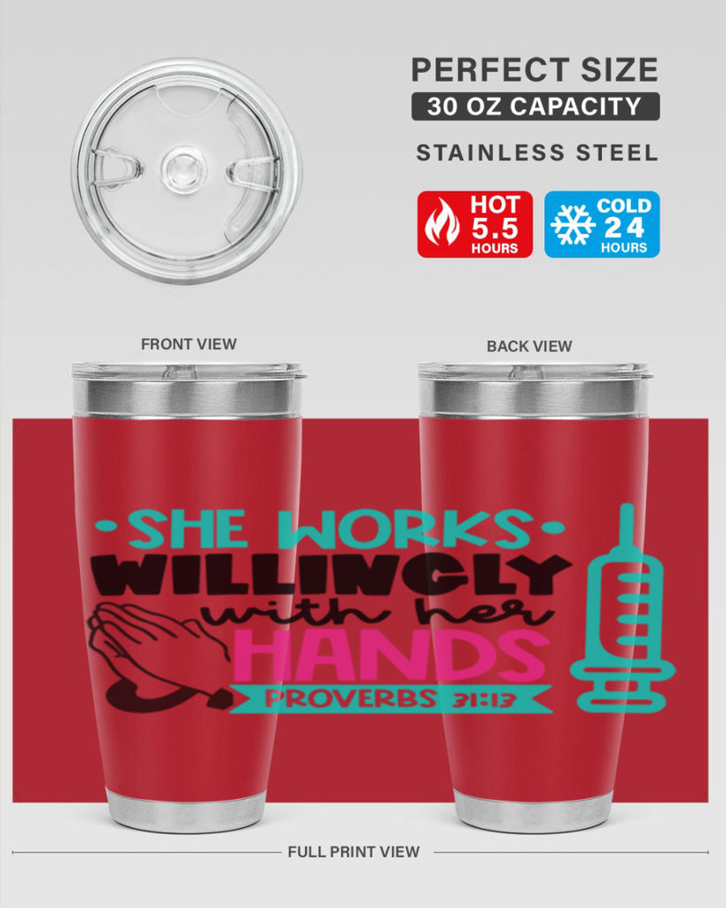 She Works Willingly With Her Hands Proverbs Style Style 41#- nurse- tumbler