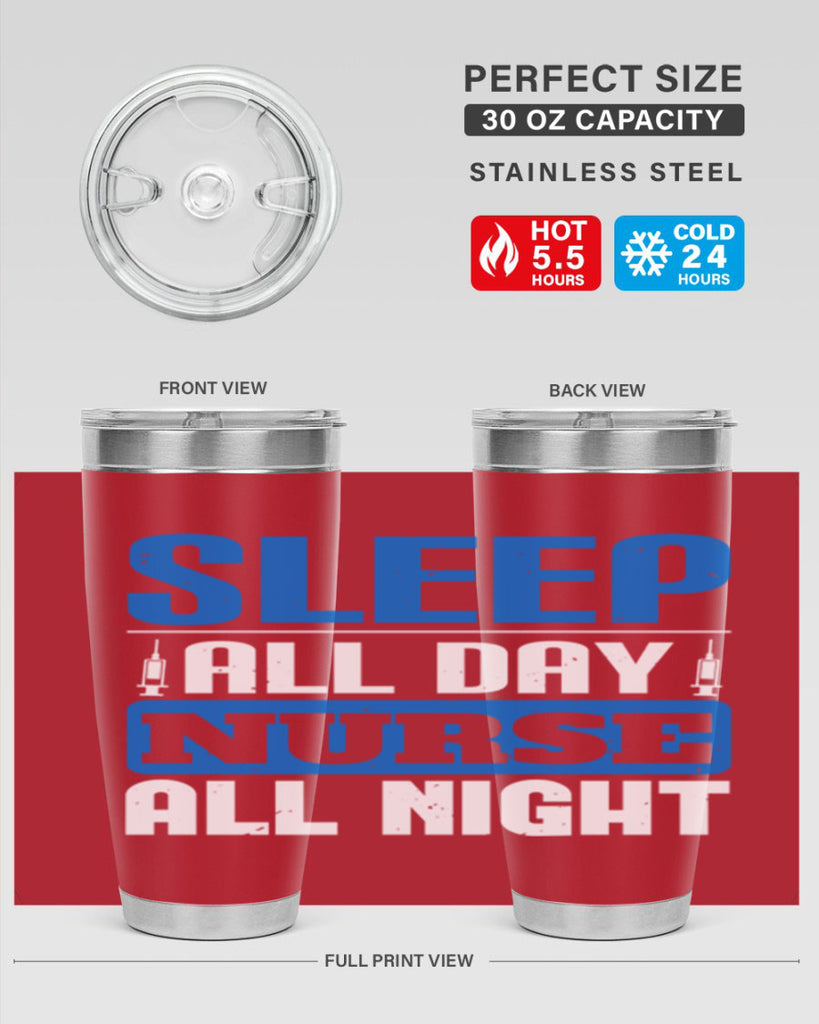 Sleep all day nurse all night Style 249#- nurse- tumbler