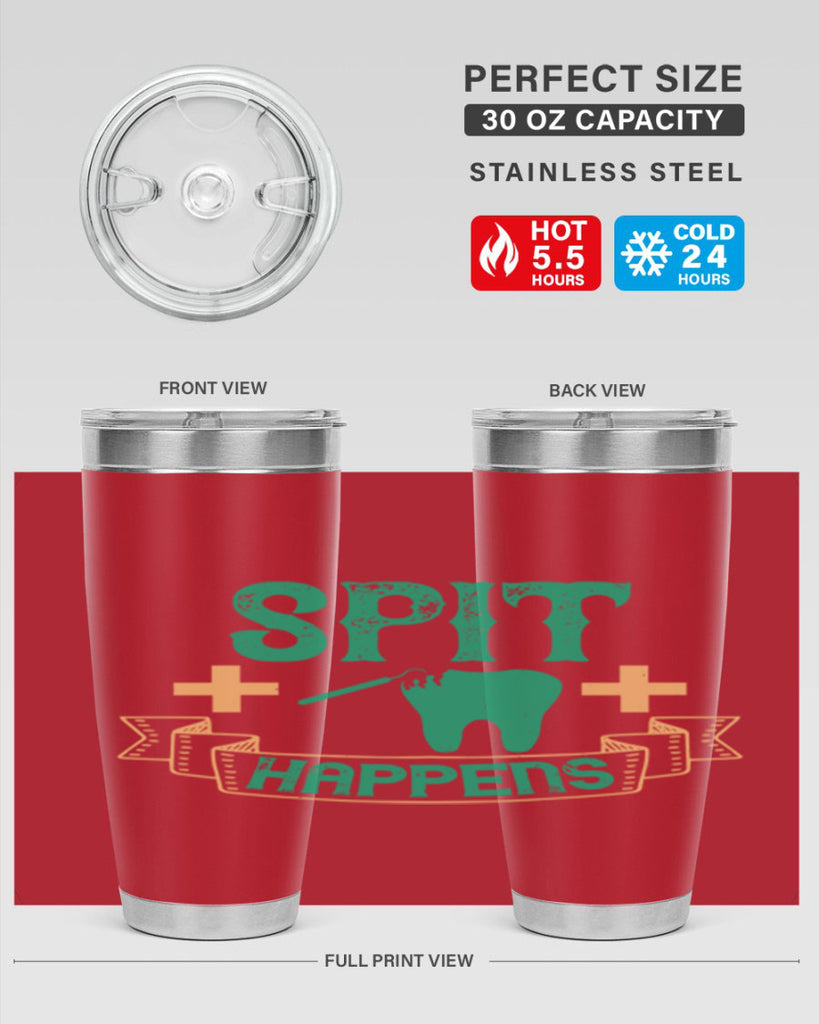 Spit happens Style 19#- dentist- tumbler