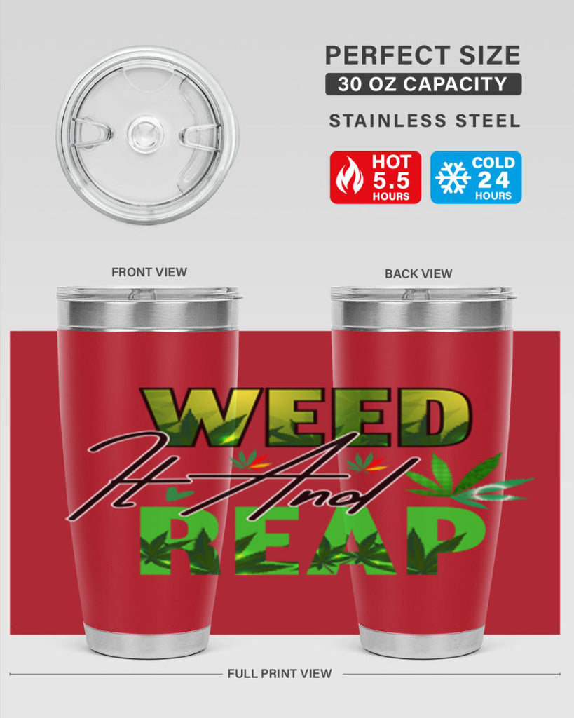 Weed It and Reap 287#- marijuana- Tumbler