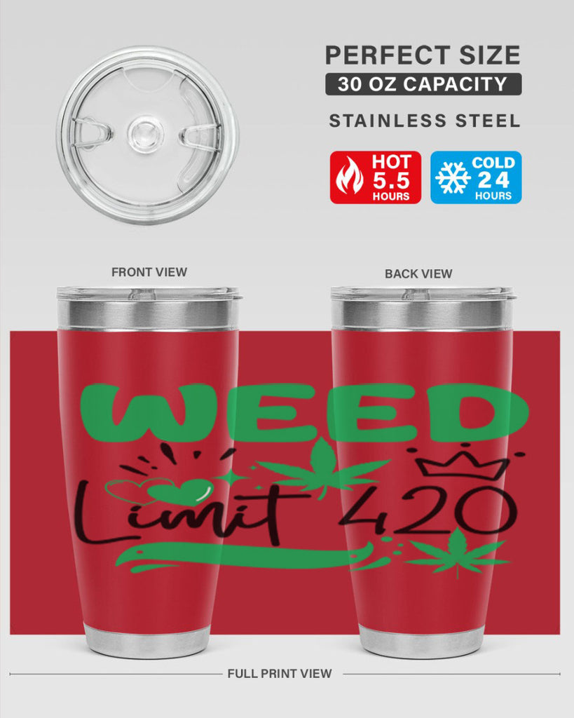 Weed Limit 420 295#- marijuana- Tumbler