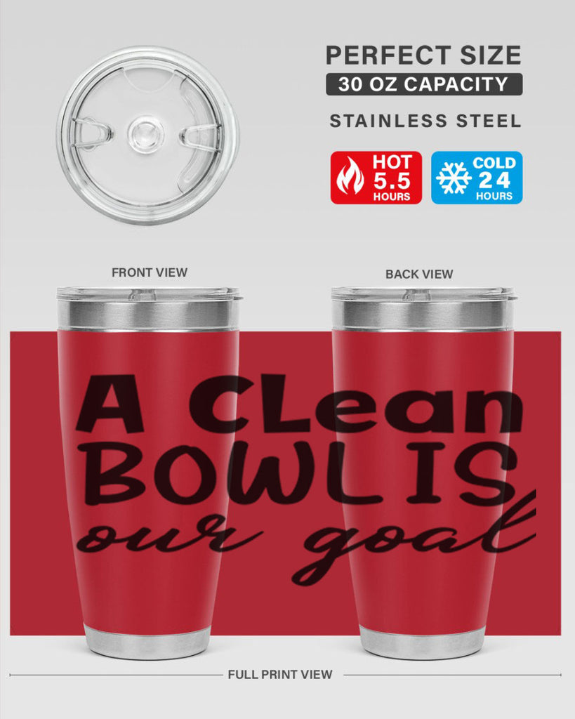 a clean bowl is our goal 93#- bathroom- Tumbler