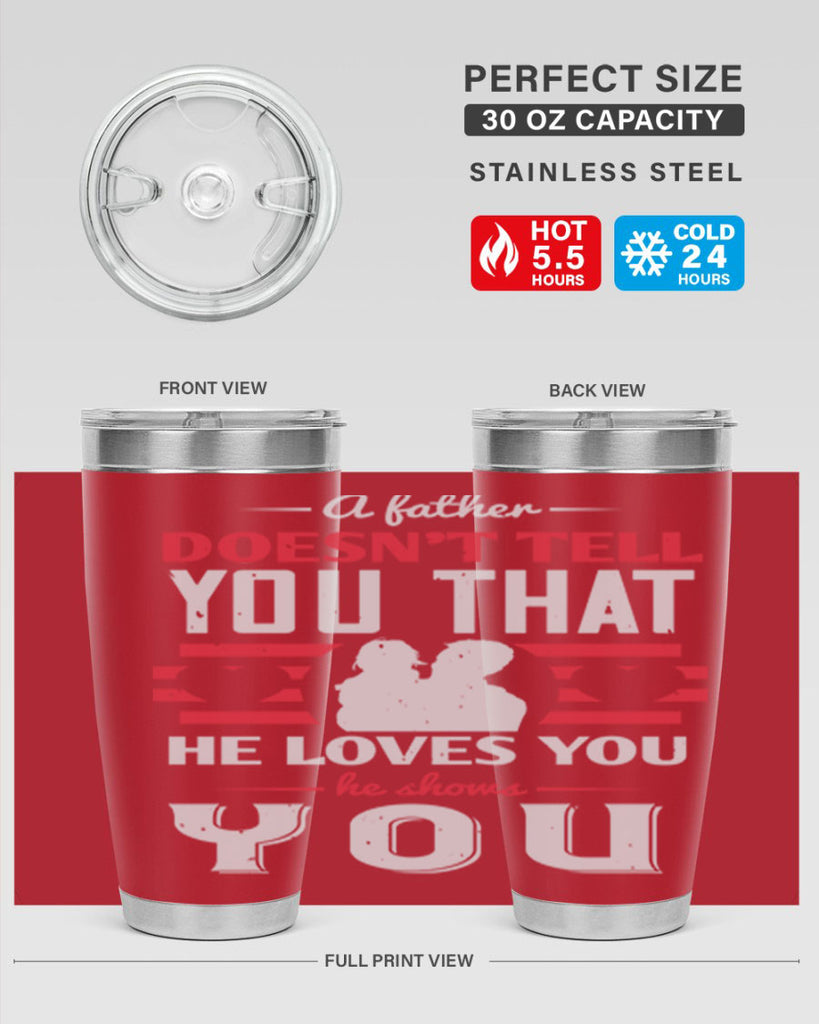 a father doesn’t tell you that 234#- fathers day- Tumbler