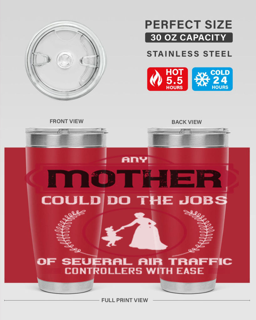 any mother could do 90#- mothers day- Tumbler