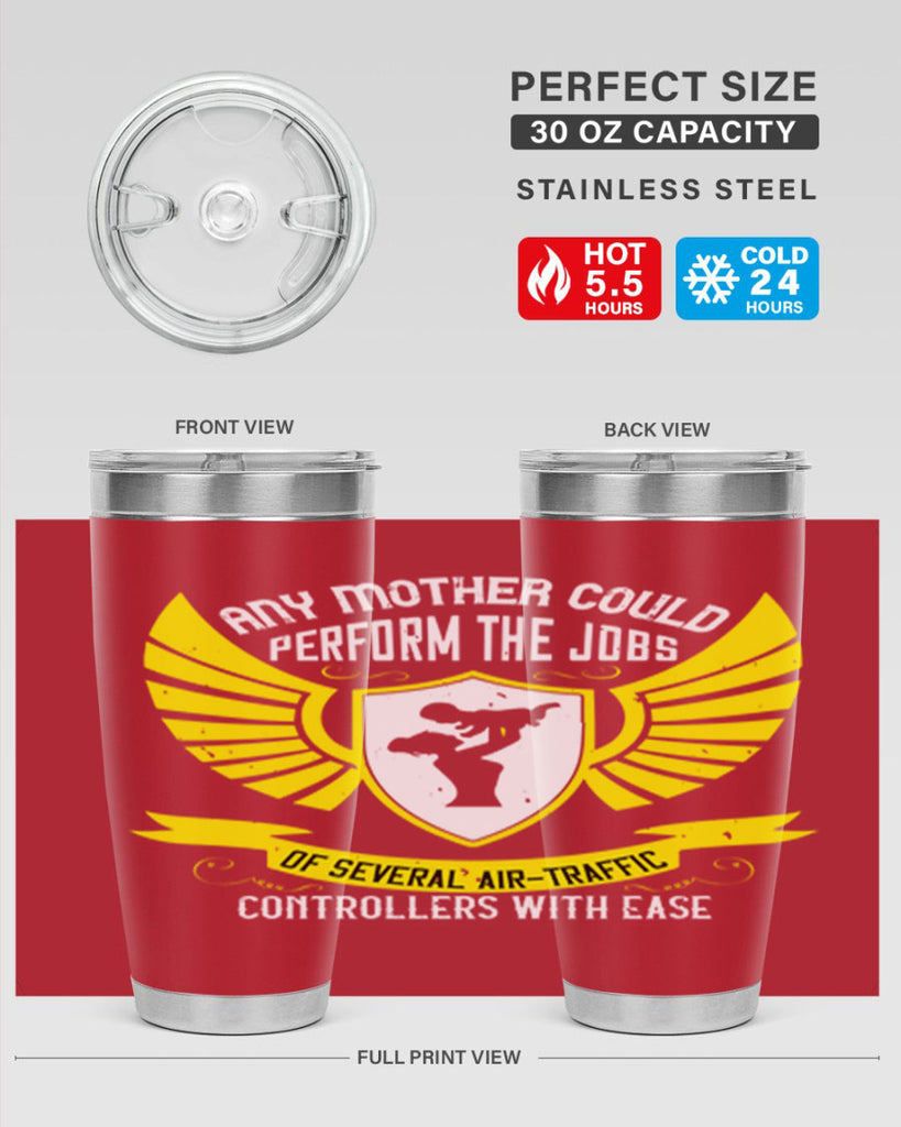 any mother could perform 88#- mothers day- Tumbler