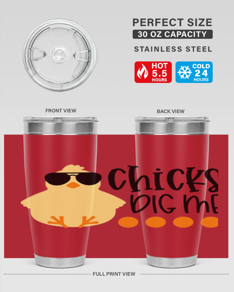 chicks dig me 65#- easter- Tumbler