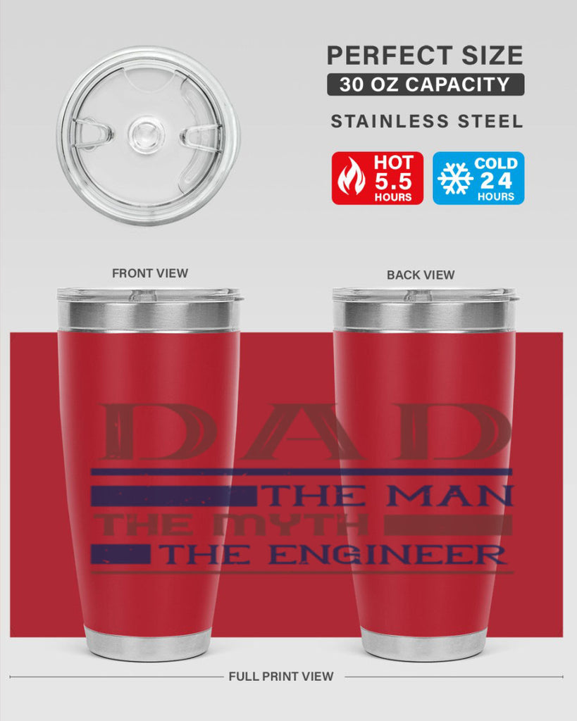 dad the man the myth the engineer Style 24#- engineer- tumbler