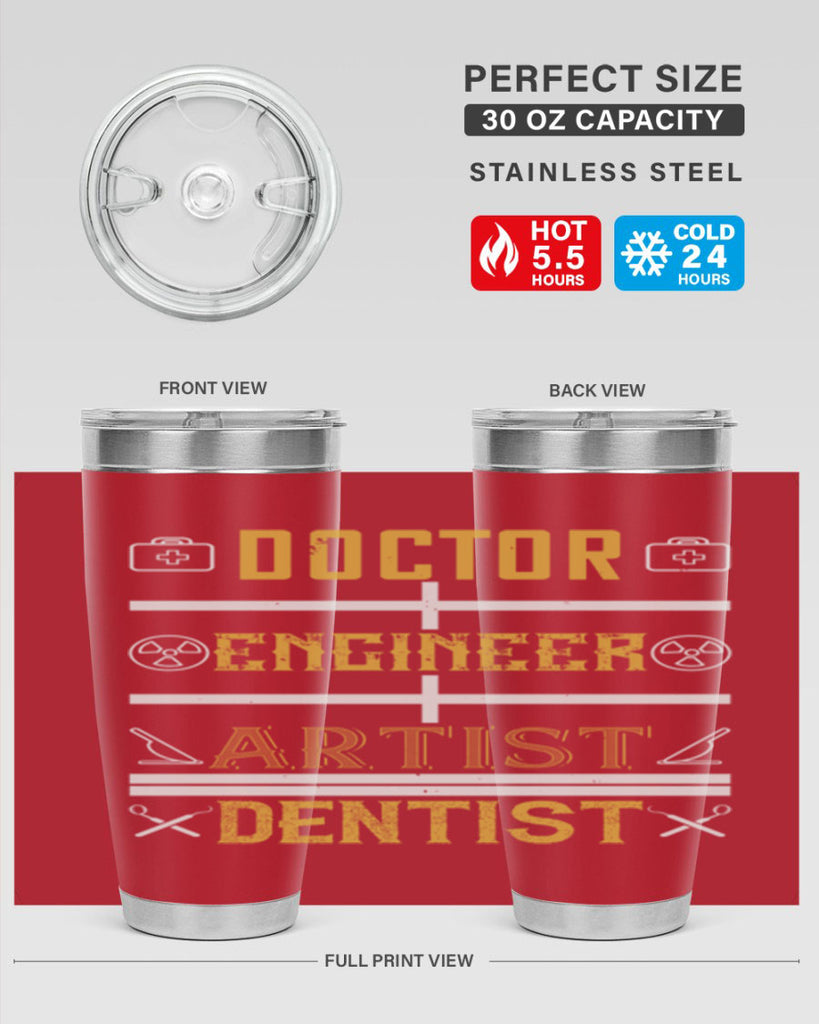 doctor engineer artist dentist Style 43#- dentist- tumbler