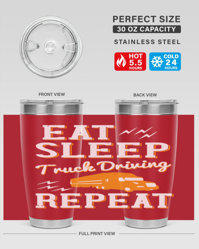 eat sleep truck driving repeat Style 3#- truck driver- tumbler