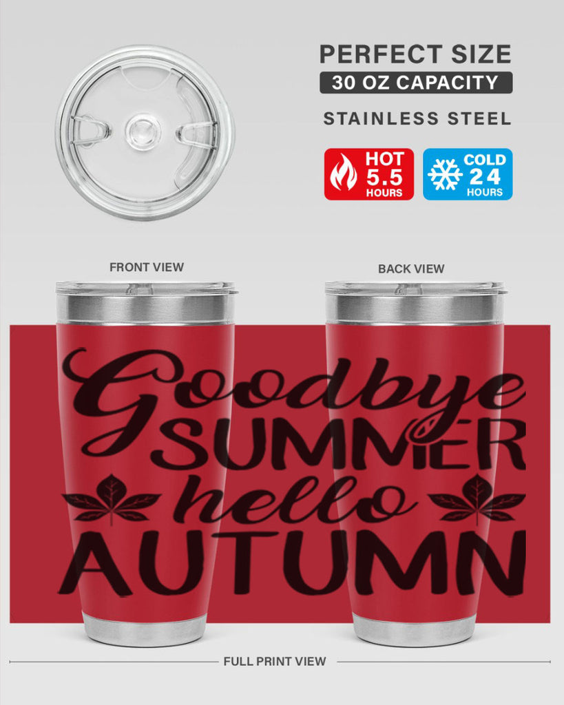 goodbye summer hello autumn 213#- fall- Tumbler