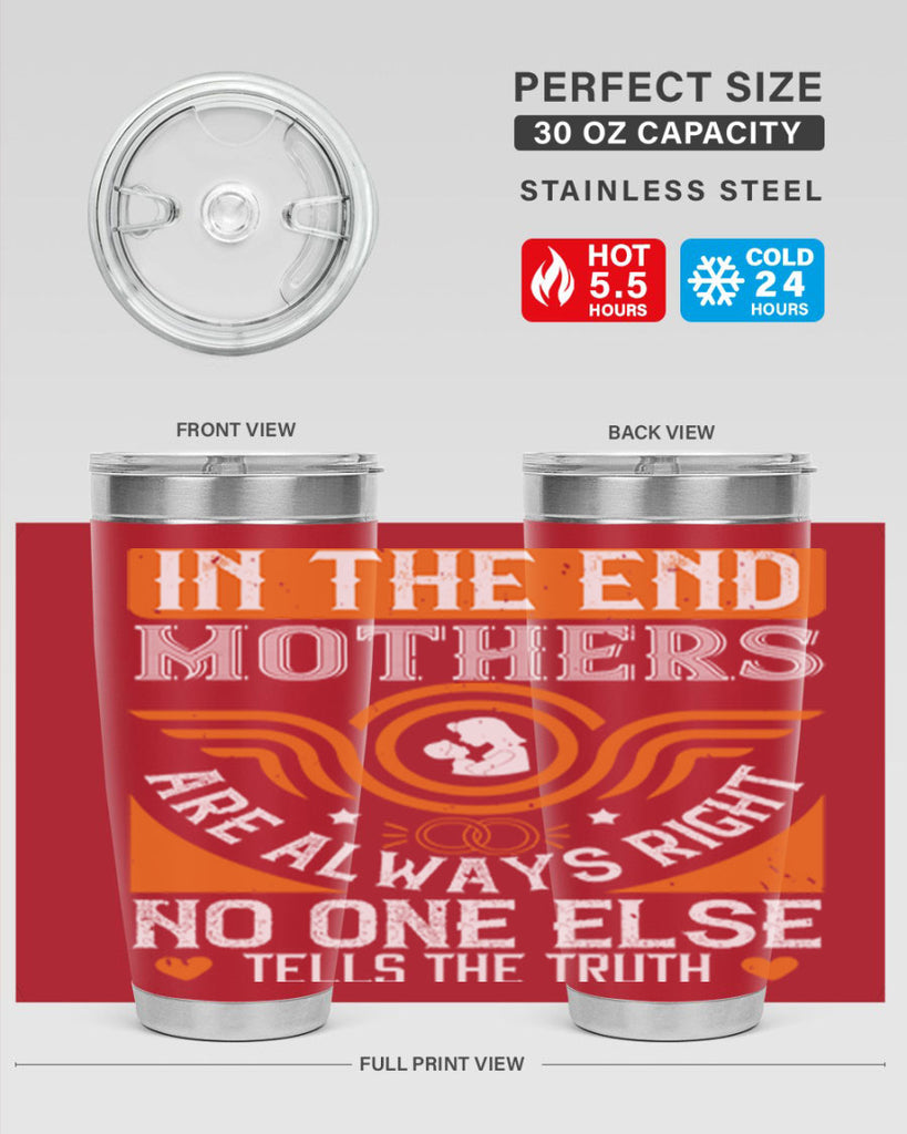 in the end mothers 75#- mothers day- Tumbler