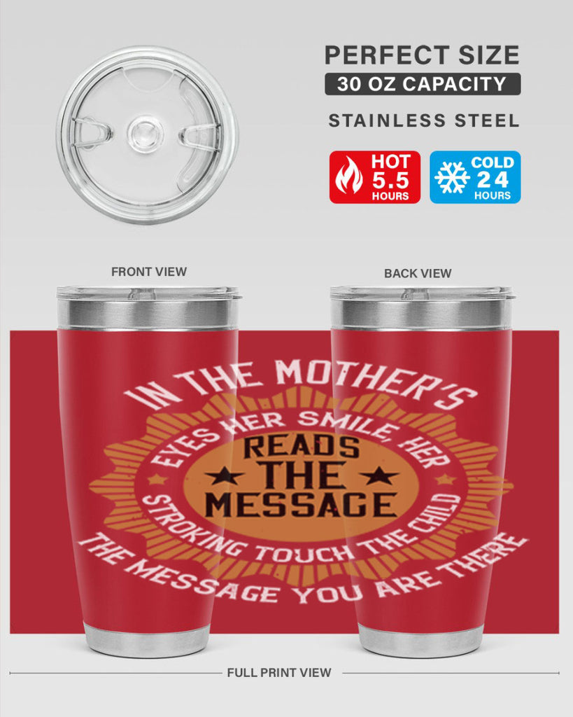 in the mother’s eyes 73#- mothers day- Tumbler