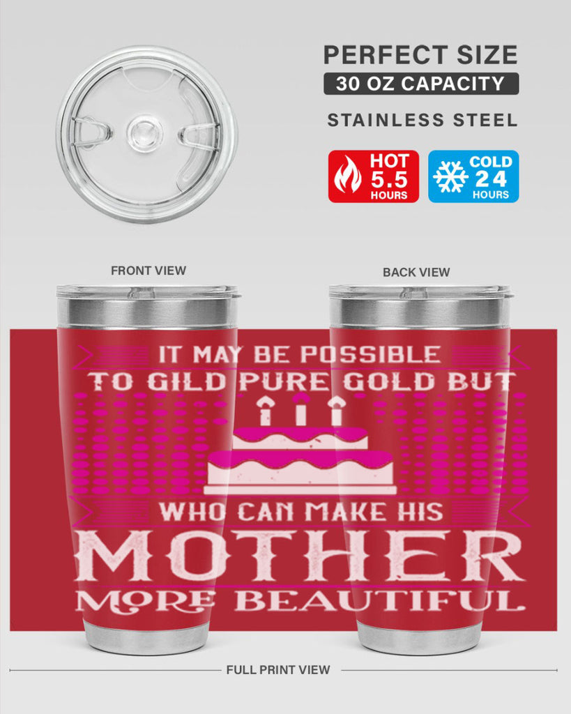 it may be possible to 71#- mothers day- Tumbler