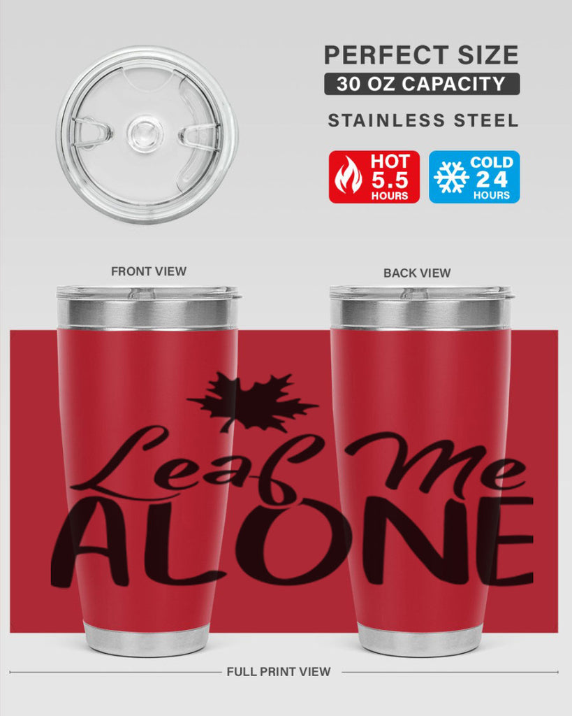 leaf me alone 386#- fall- Tumbler