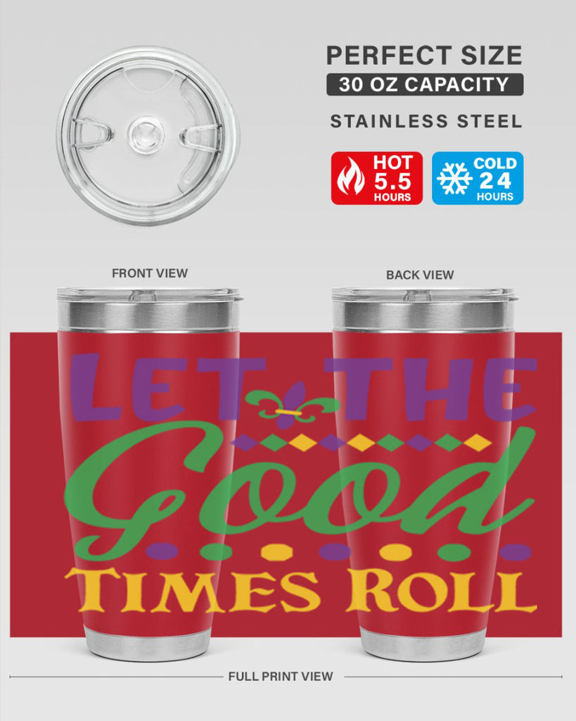 let the good times roll 82#- mardi gras- Tumbler