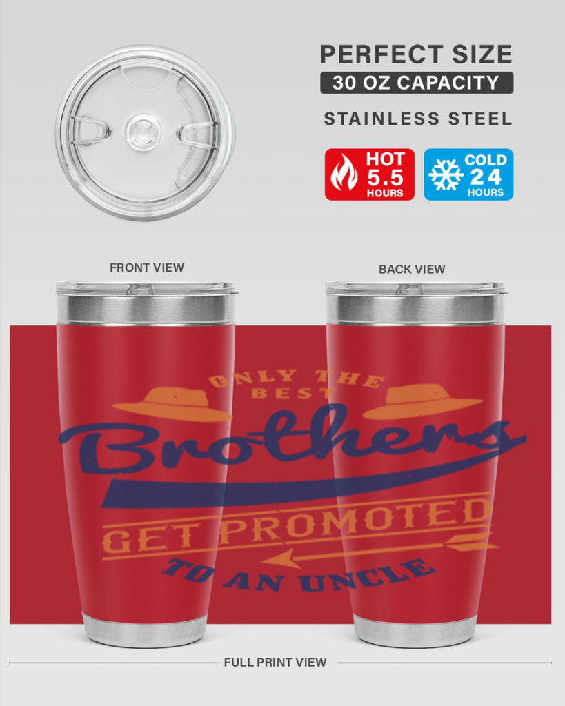 only the best brothers 171#- fathers day- Tumbler