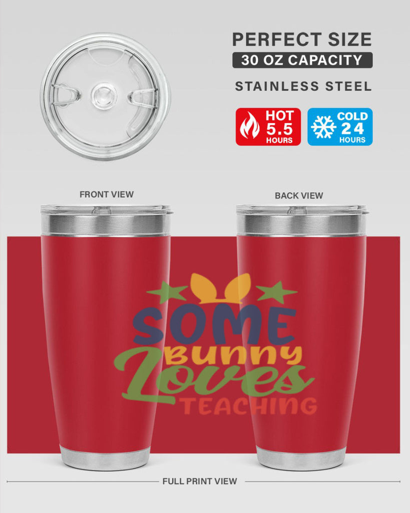 some bunny loves teaching Style 150#- teacher- tumbler