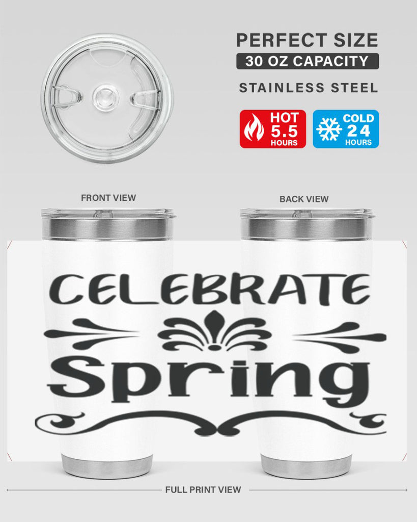 Celebrate Spring 100#- spring- Tumbler