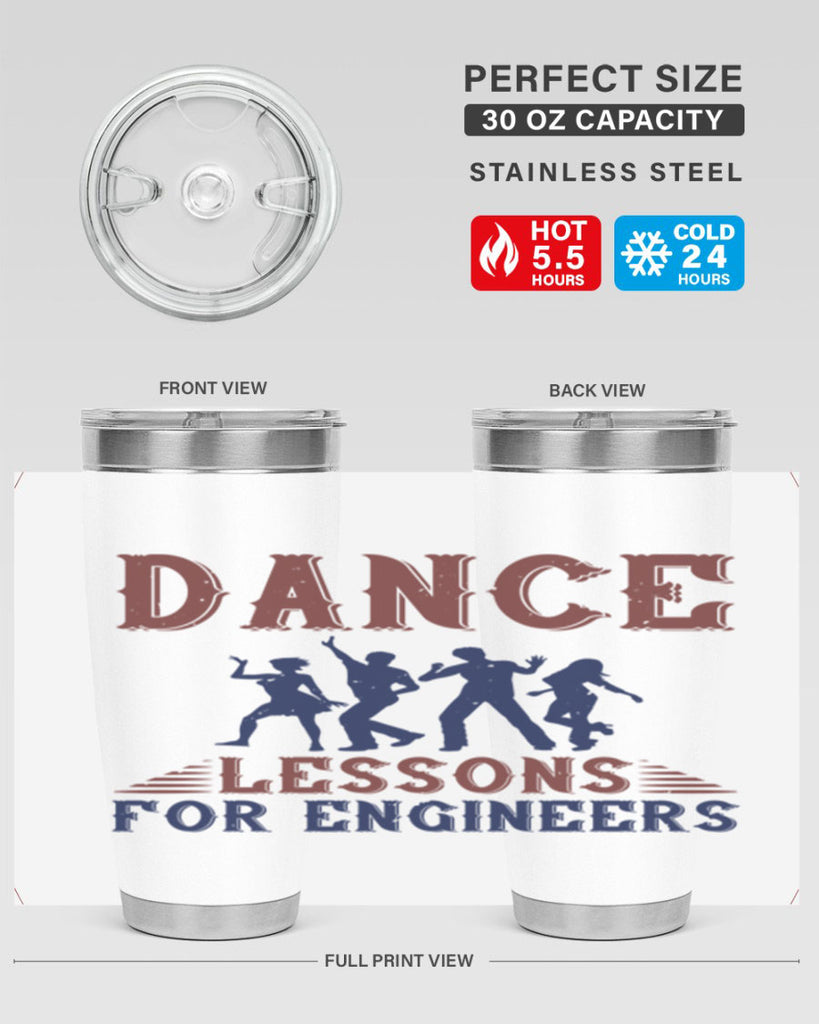 DANCE LESSONS FOR ENGINEERS Style 23#- engineer- tumbler