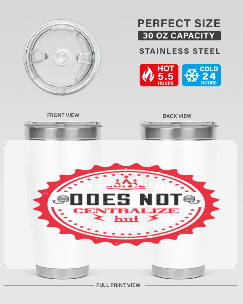 Electricity does not centralize but decentralizes Style 50#- electrician- tumbler