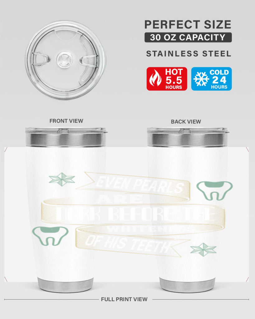 Even pearls are dark before Style 42#- dentist- tumbler