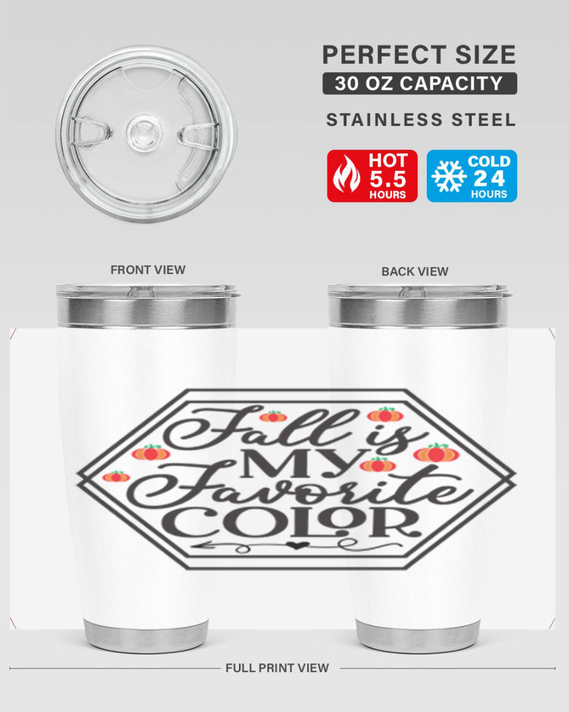 Fallismyfavoritecolor 156#- fall- Tumbler