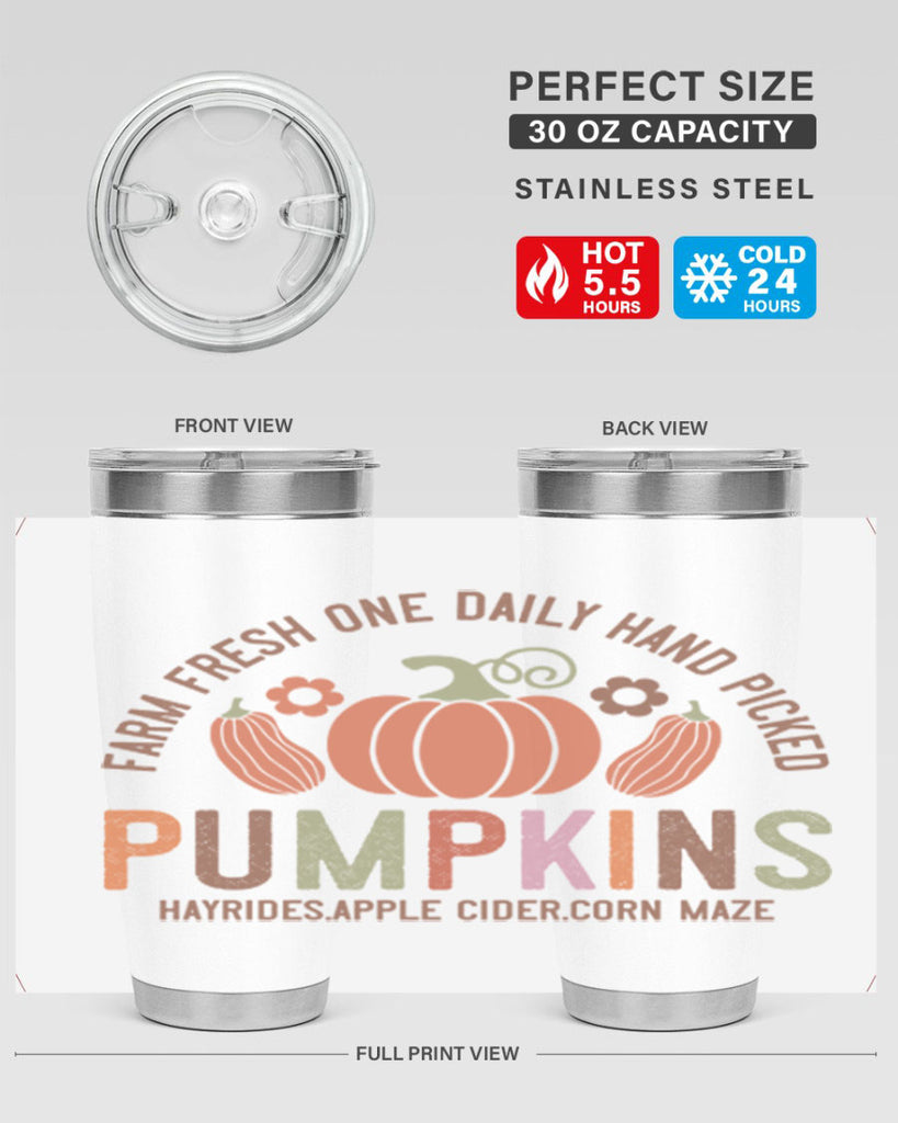 Farm Fresh One Daily Hand Picked Pumpkins Hayrides Apple Cider Corn Maze 172#- fall- Tumbler
