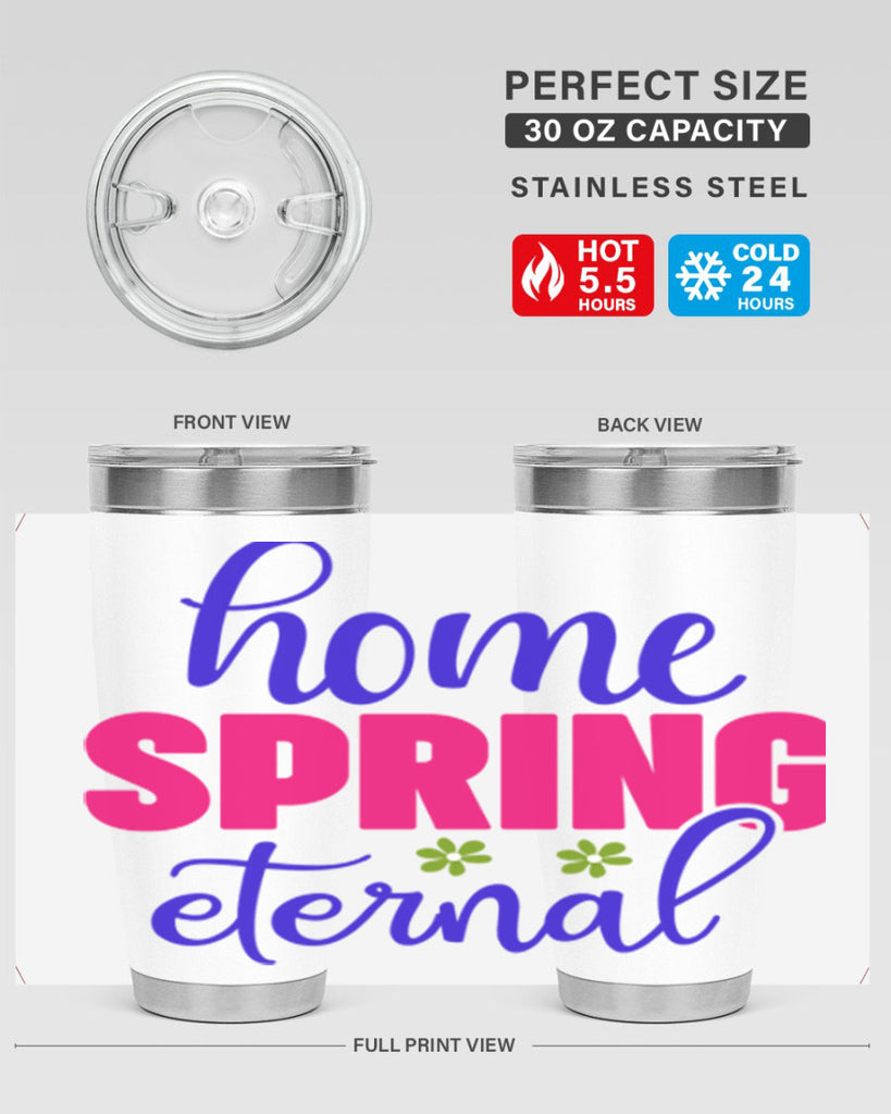 Home Spring Eternal 240#- spring- Tumbler