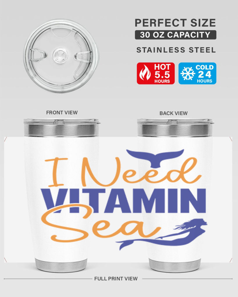 I Need Vitamin Sea 215#- mermaid- Tumbler