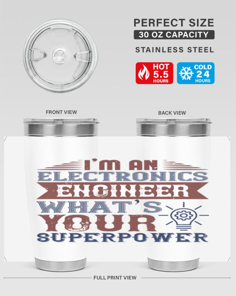 I am an electronics engineer whats superpower Style 52#- engineer- tumbler