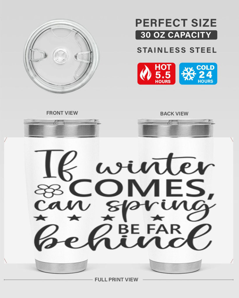 If winter comes can spring 274#- spring- Tumbler