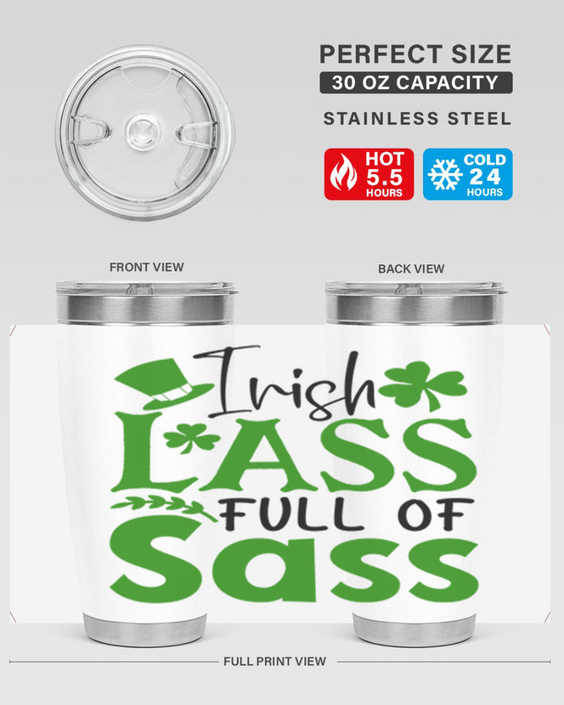 Irish Lass Full Of Sass Style 155#- St Patricks Day- Tumbler
