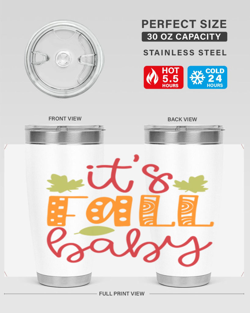 It s Fall Baby 360#- fall- Tumbler