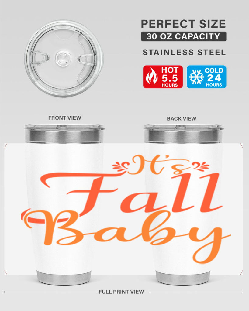 Its Fall Baby Design 374#- fall- Tumbler