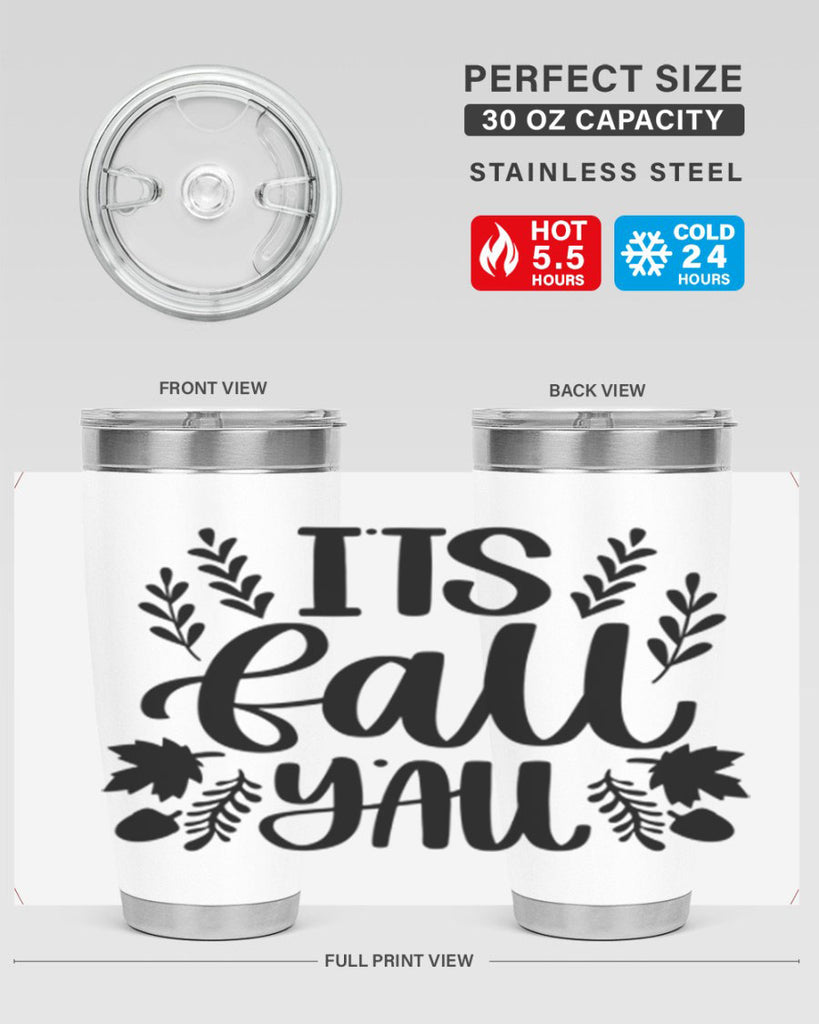 Its Fall Yall 500#- fall- Tumbler