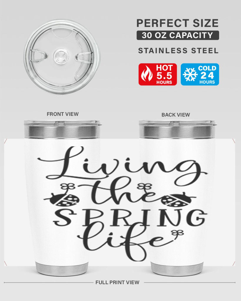 Living the spring life design 324#- spring- Tumbler