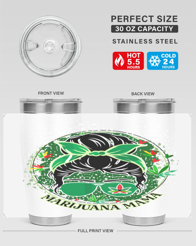 Marijuana Mama 201#- marijuana- Tumbler