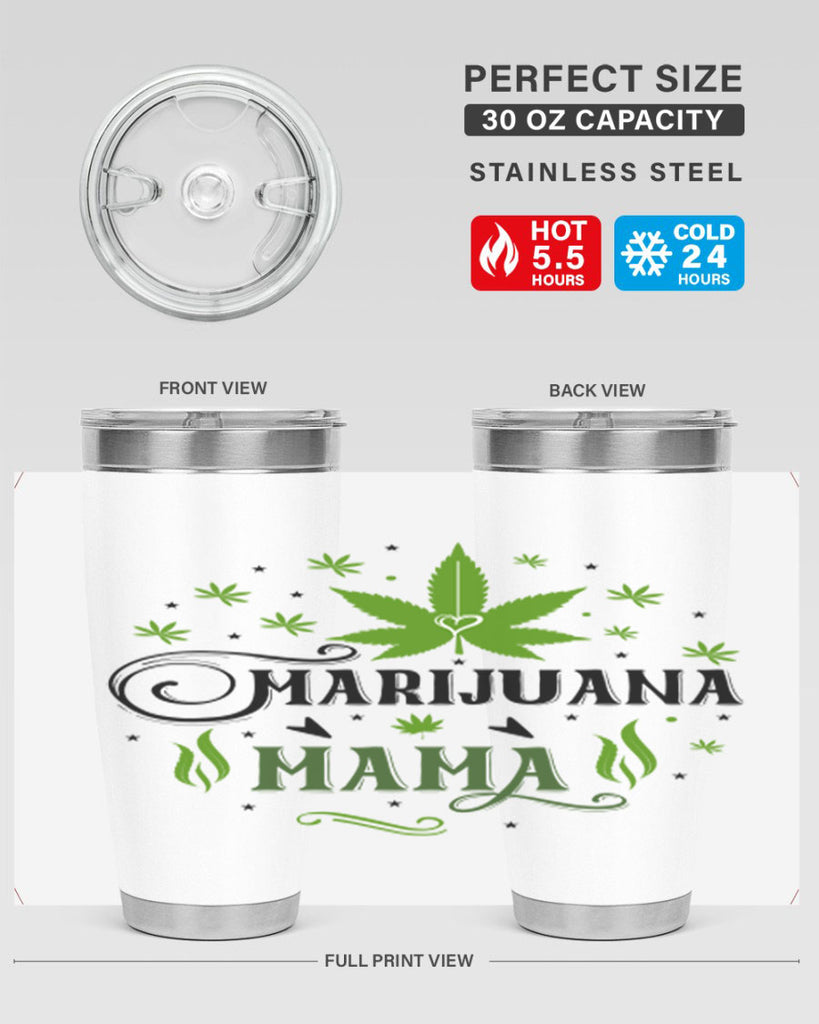 Marijuana Mama 208#- marijuana- Tumbler